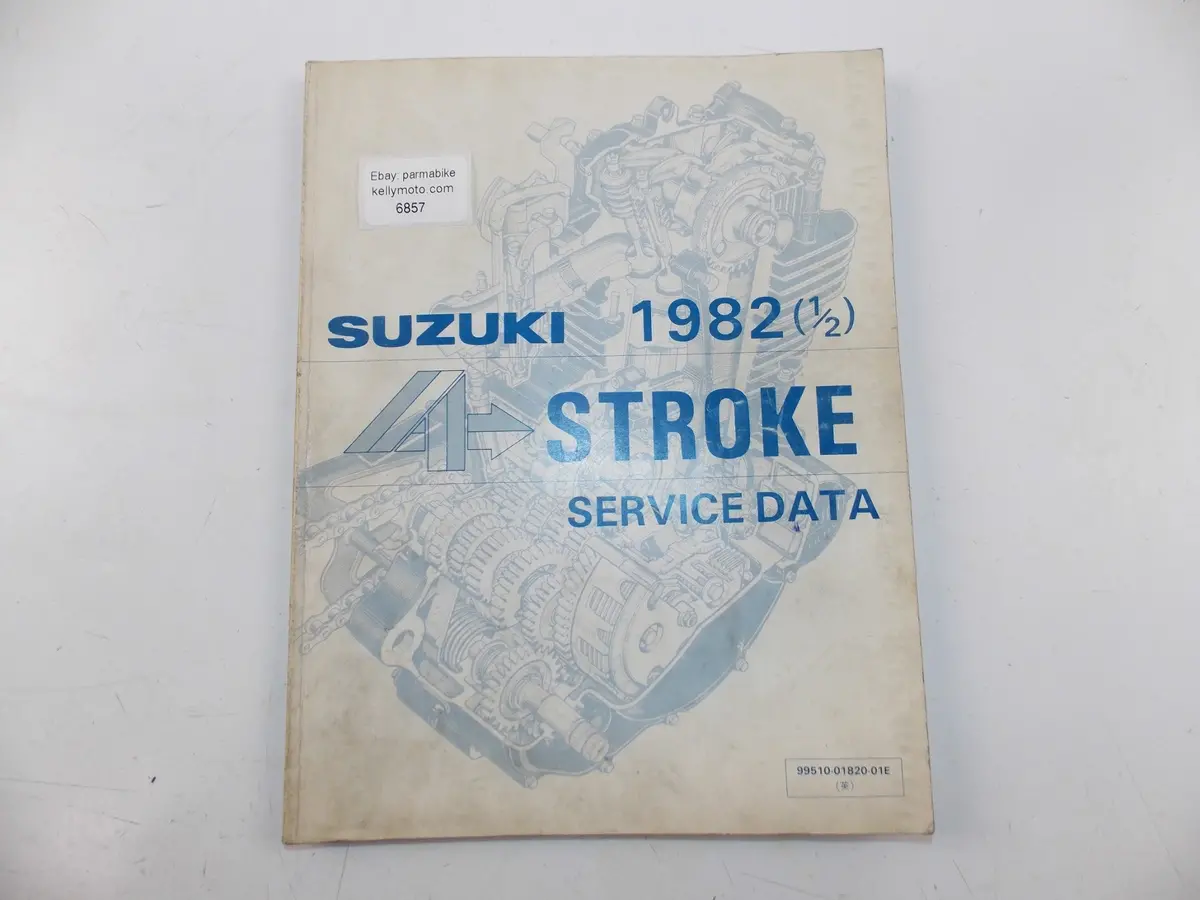 06/1982 Service Data Manual Suzuki 4 Stroke Bikes English 99510-01821-01E 1