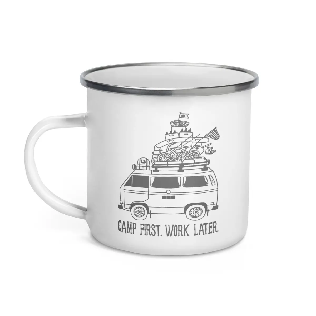 "Camp First, Work Later" Vanagon Enamel Mug 1