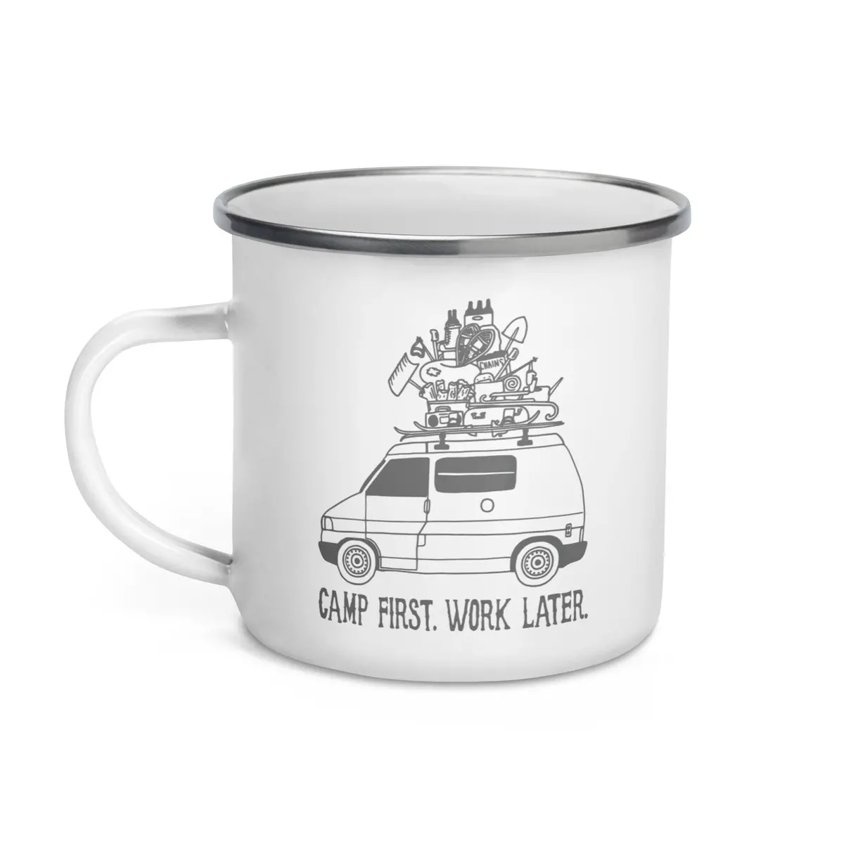 "Camp First, Work Later" Eurvoan Enamel Mug 1