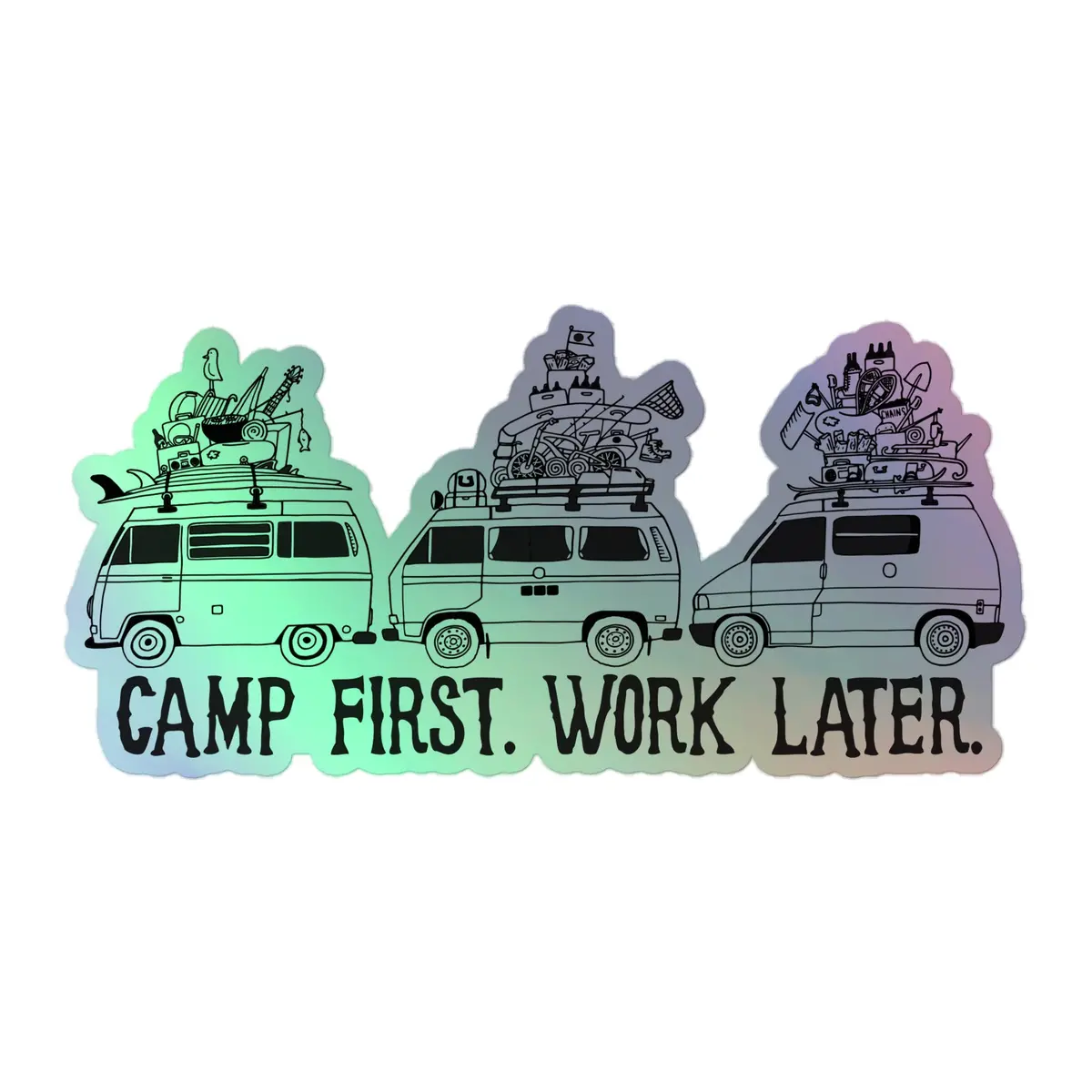Camp First, Work Later Van Line-Up 3