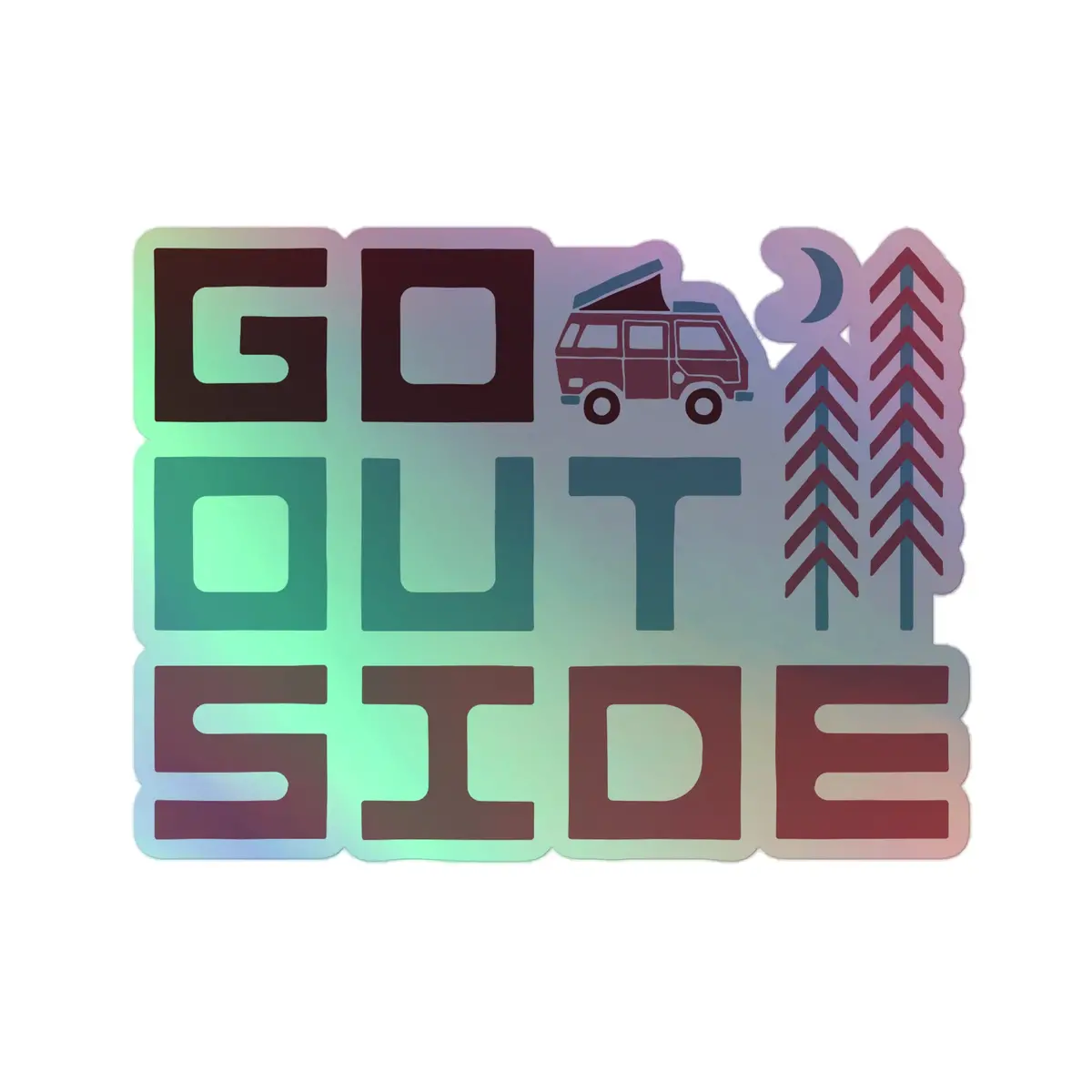 Go Outside Holographic Sticker 3