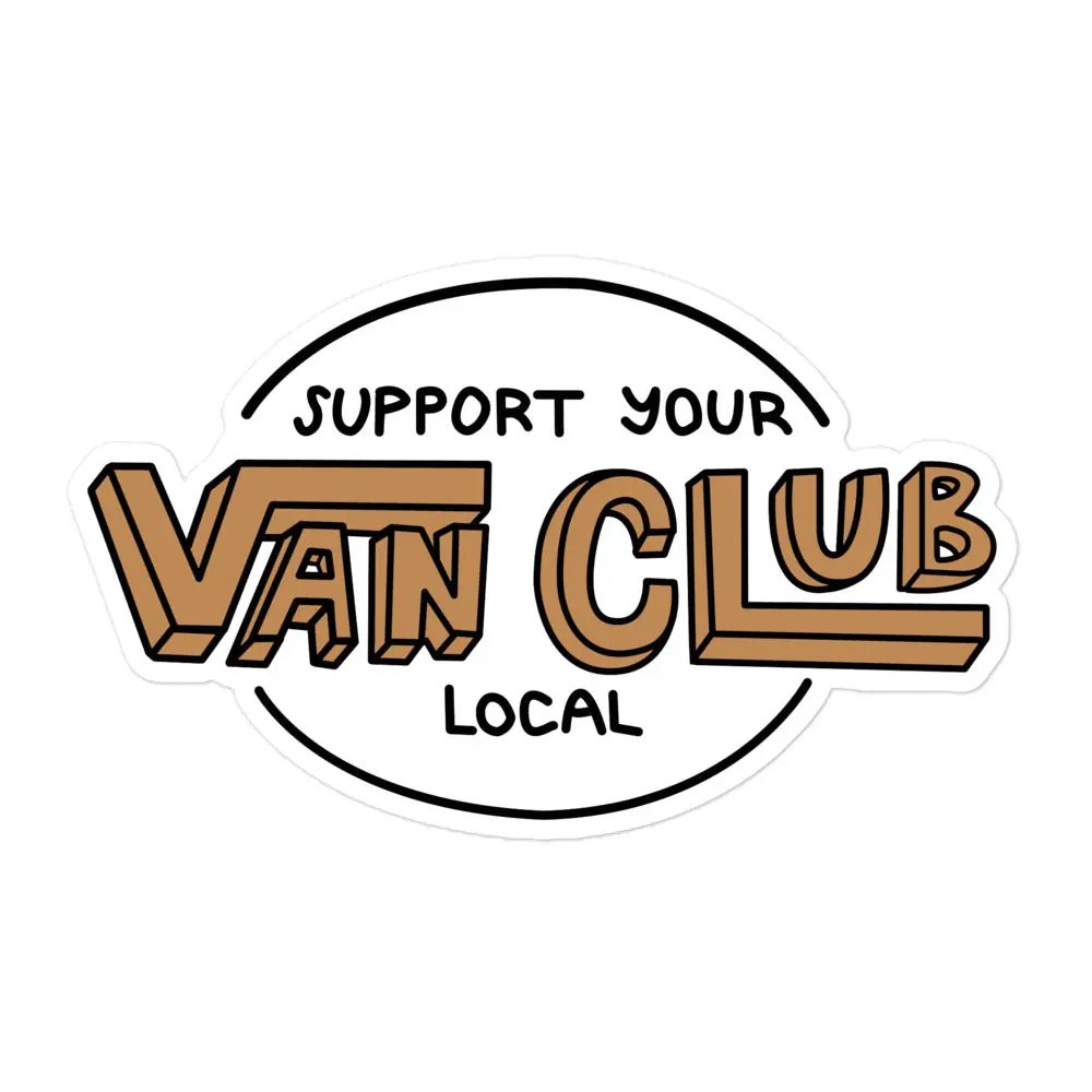 Support Your Local Van Club Brown Sticker 3