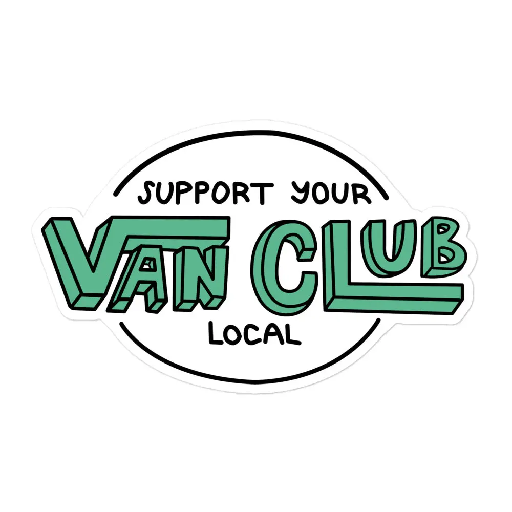 Support Your Local Van Club Green Sticker 3